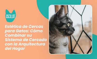 Estética de Cercas para Gatos: Cómo Combinar su Sistema de Cercado con la Arquitectura del Hogar