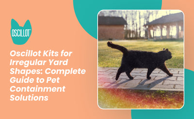 Oscillot Kits for Irregular Yard Shapes: Complete Guide to Pet Containment Solutions